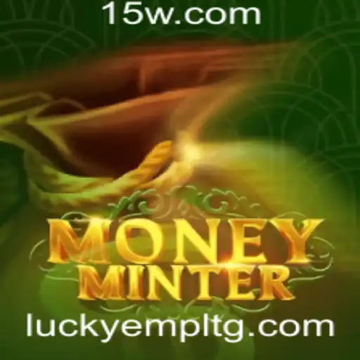 Explorando o Jogo MoneyMinter e a Estratégia 399wbet
