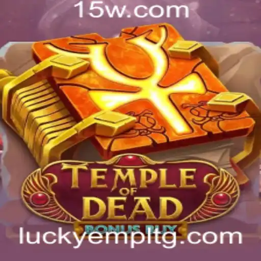 399wbet | Explore o Fascinante Mundo de TempleofDeadBonusBuy no 399wbet